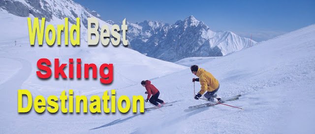 World Best Skiing Sports Destination